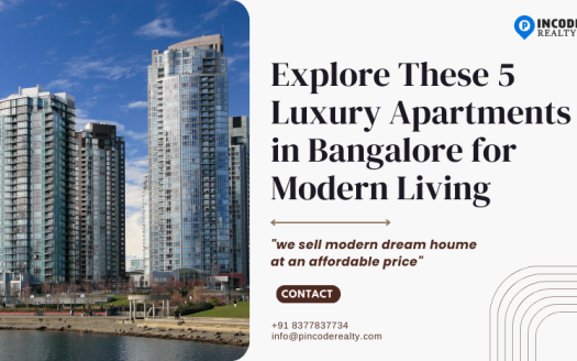 Explore These 5 Luxury Apartments in Bangalore for Modern Living