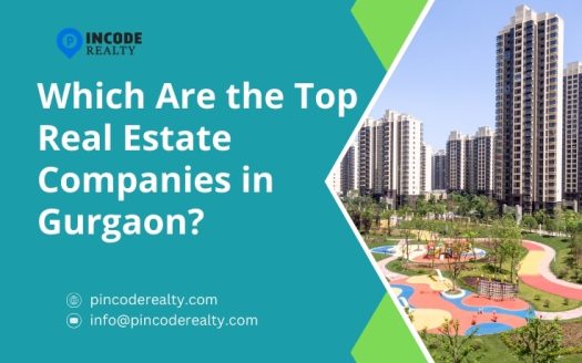 Top Real Estate Companies in Gurgaon